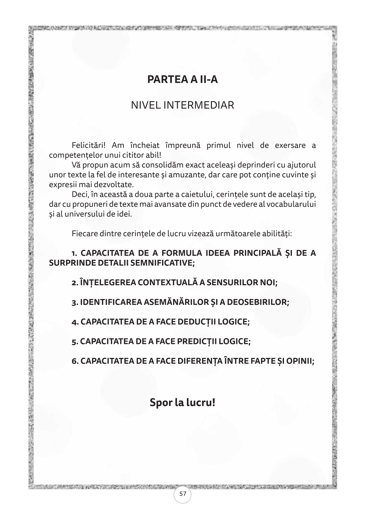 Caiet pentru înțelegerea în adâncime a textului - Oana Moraru * Olina Ortiz