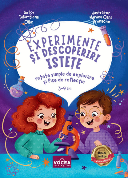 Experimente și descoperiri istețe. Rețete simple de explorare și fișe de reflecție - Iulia-Elena Călin