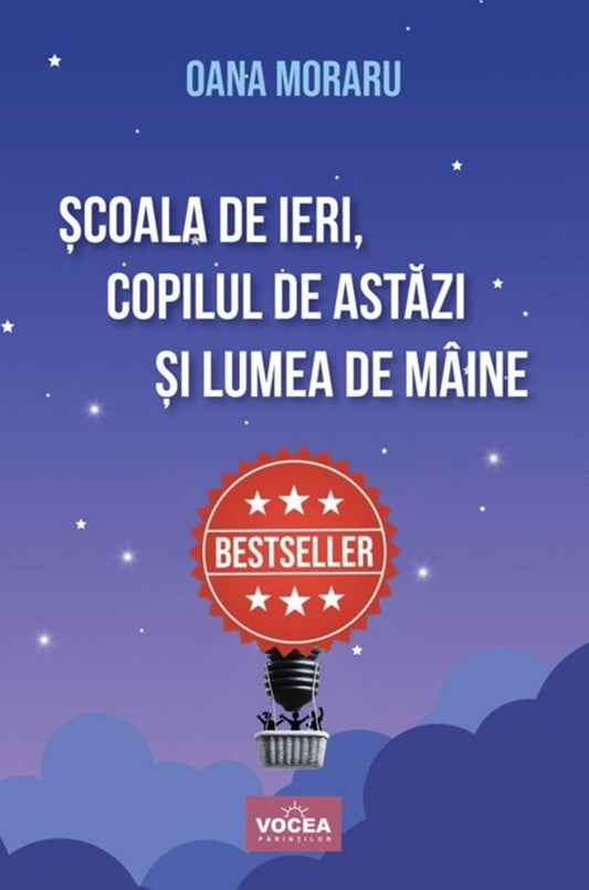 Școala de ieri, copilul de astăzi și lumea de mâine - Oana Moraru